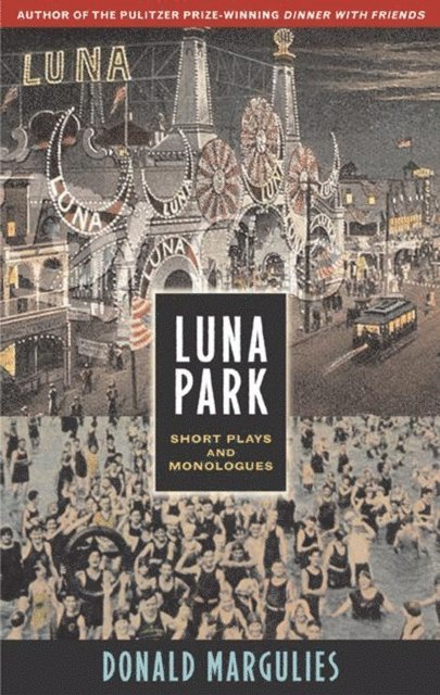 Donald Margulies - Luna Park, E-bok
