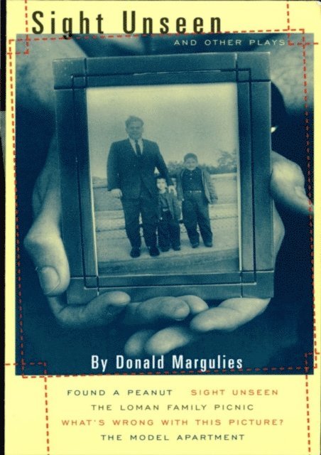 Donald Margulies - Sight Unseen and Other Plays, E-bok