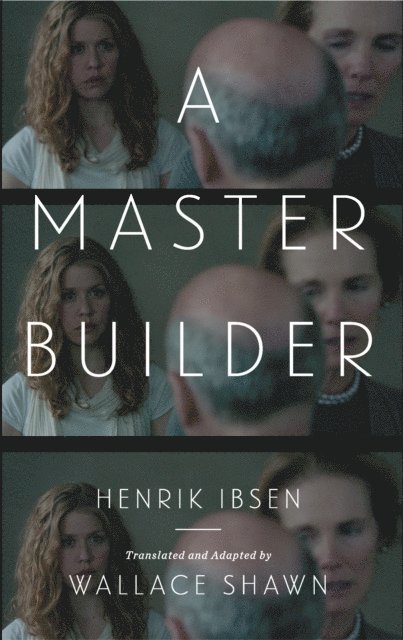 Henrik Ibsen - Master Builder, E-bok