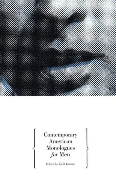 Todd London - Contemporary American Monologues for Men, E-bok. Tillgänglighet: Lägg i varukorg