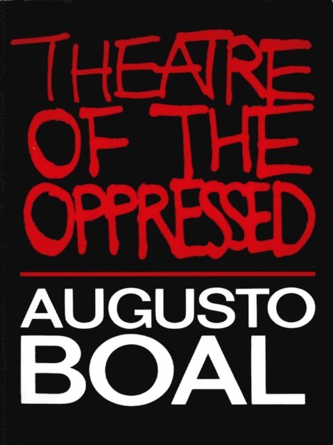 Augusto Boal - Theatre of the Oppressed, E-bok