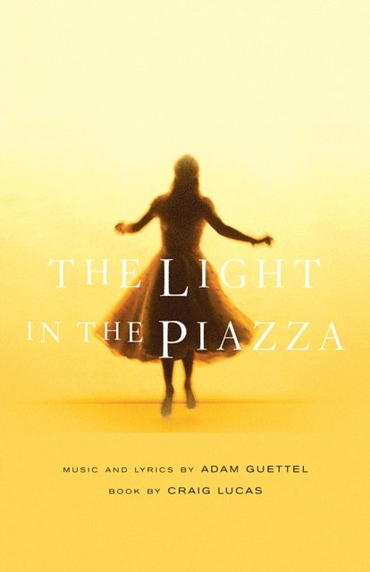 Adam Guettel, Craig Lucas - Light in the Piazza, E-bok