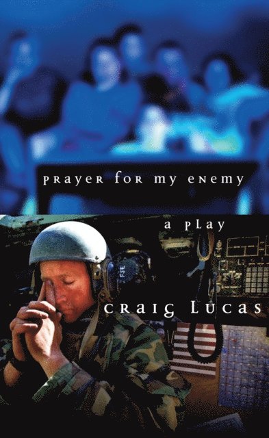 Craig Lucas - Prayer for My Enemy, E-bok