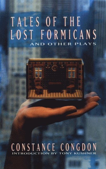 Constance Congdon - Tales of the Lost Formicans and Other Plays, E-bok