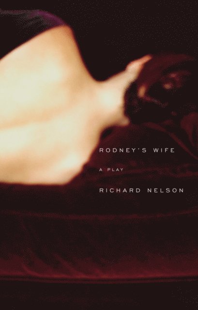 Richard Nelson - Rodney's Wife, E-bok