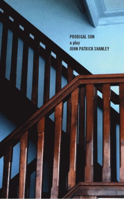 John Patrick Shanley - Prodigal Son (TCG Edition), E-bok