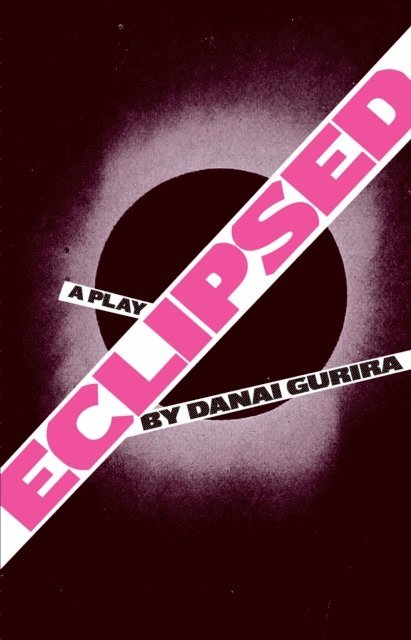 Danai Gurira - Eclipsed, E-bok