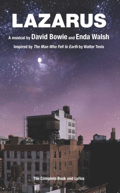 Enda Walsh, David Bowie - Lazarus, E-bok
