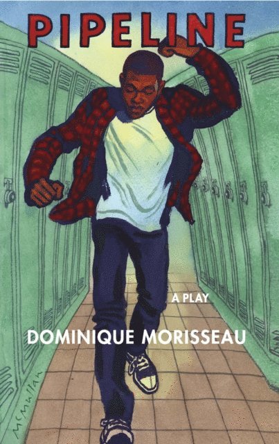 Dominique Morisseau - Pipeline (TCG Edition), E-bok