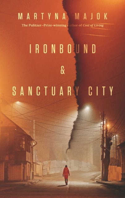 Martyna Majok - Ironbound & Sanctuary City, E-bok