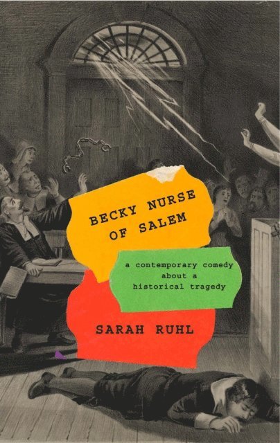 Sarah Ruhl - Becky Nurse of Salem (TCG Edition), E-bok