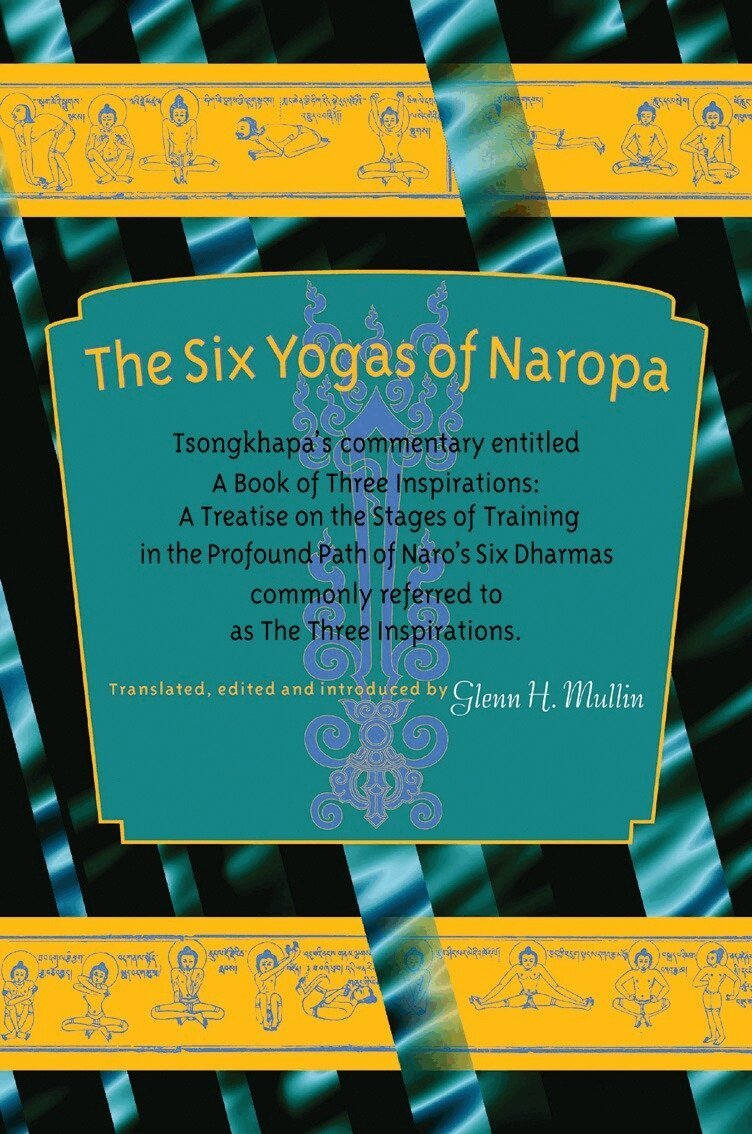Tsong-kha-pa - Six Yogas of Naropa, Häftad