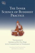 The Inner Science of Buddhist Practice