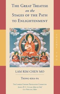 Great Treatise on the Stages of the Path to Enlightenment (Volume 2)