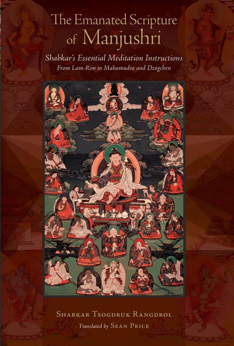 Shabkar Shabkar, Sean Price - Emanated Scripture of Manjushri, Inbunden. Tillgänglighet: Lägg i varukorg