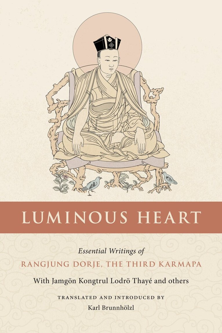 Karl Brunnhölzl - Luminous Heart, Häftad