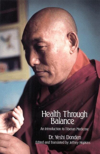 Dr. Yeshi Dhonden, Jeffrey Hopkins - Health through Balance, E-bok