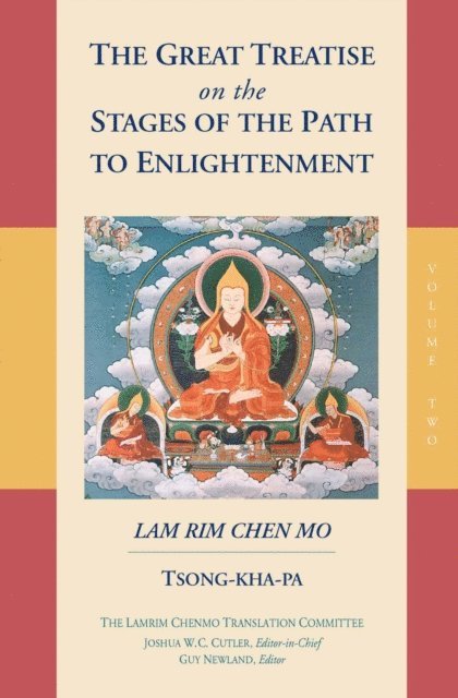 Tsong-kha-pa, Guy Newland, Joshua Cutler - Great Treatise on the Stages of the Path to Enlightenment (Volume 2), E-bok