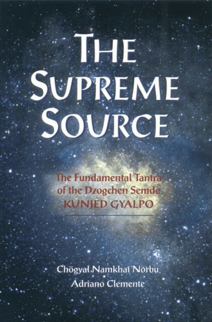 Andriano Clemente, Chogyal Namkhai Norbu - Supreme Source, E-bok