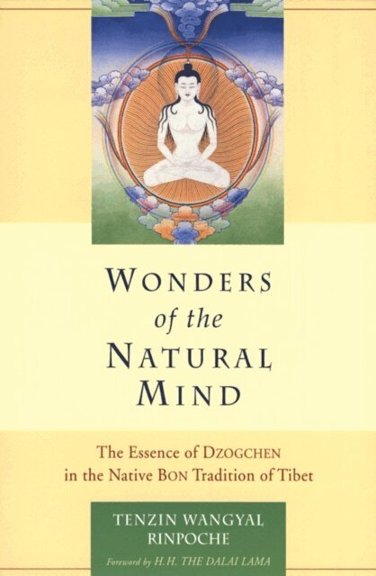 Tenzin Wangyal - Wonders of the Natural Mind, E-bok