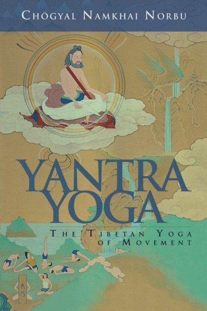 Chogyal Namkhai Norbu - Yantra Yoga, E-bok