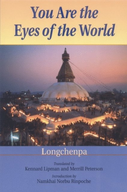 Longchenpa - You Are the Eyes of the World, E-bok