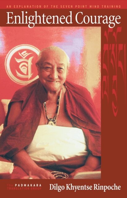 Dilgo Khyentse - Enlightened Courage, E-bok
