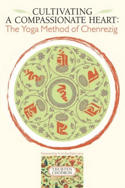 Thubten Chodron - Cultivating a Compassionate Heart, E-bok