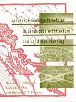 James D. Olson, Wenche E. Dramstad, Richard T. T. Forman - Landscape Ecology Principles in Landscape Architecture and Land-use Planning, Häftad
