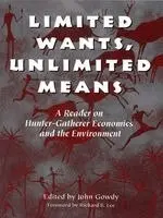 John Gowdy, John Gowdy - Limited Wants, Unlimited Means, Häftad. Tillgänglighet: Tillfälligt slut