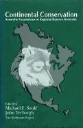 Michael E. SoulE, John Terborgh, Michael E. Soulé, John Terborgh - CONTINENTAL CONSERVATION: SCIENTIFIC FOUNDATIONS O. Tillgänglighet: Tillfälligt slut
