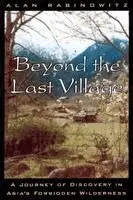 Alan Rabinowitz - Beyond the Last Village, Häftad. Tillgänglighet: Tillfälligt slut