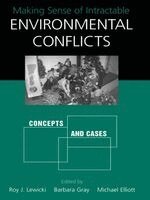 Roy Lewicki, Barbara Gray, Barbara Gray, Michael Elliott, Roy Lewicki - Making Sense of Intractable Environmental Conflicts, Häftad. Tillgänglighet: Tillfälligt slut