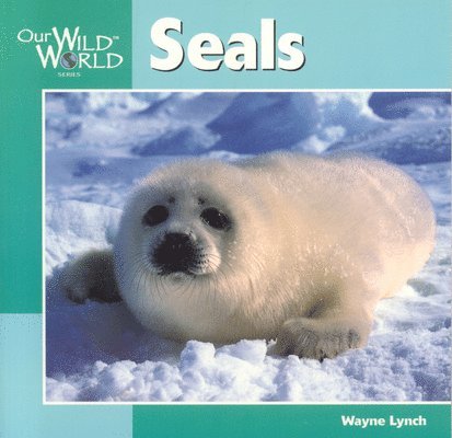 Wayne Lynch - Seals, Inbunden. Tillgänglighet: Tillfälligt slut