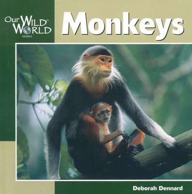 Deborah Dennard - Monkeys, Inbunden. Tillgänglighet: Tillfälligt slut