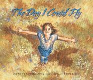 Day I Could Fly