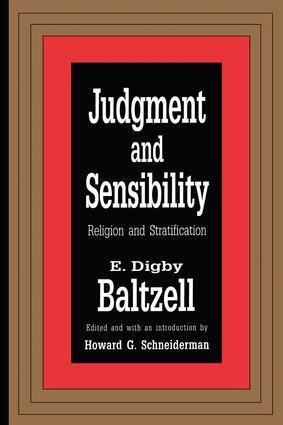 E. Digby Baltzell - Judgment and Sensibility, Inbunden. Tillgänglighet: Tillfälligt slut