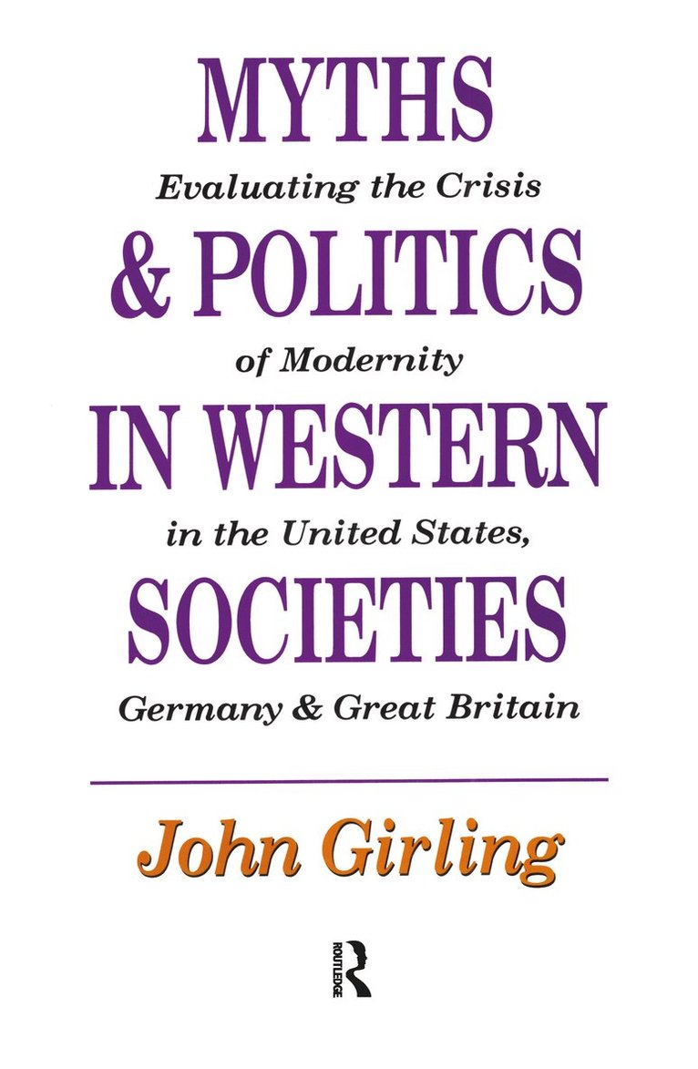 John Girling - Myths and Politics in Western Societies, Inbunden. Tillgänglighet: Tillfälligt slut