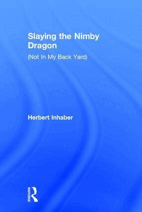 Elena Skrjabina, Herbert Inhaber - Slaying the Nimby Dragon, Inbunden