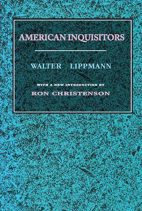 Walter Lippmann - American Inquisitors, Häftad