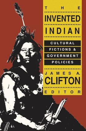 James A. Clifton - Invented Indian, Häftad