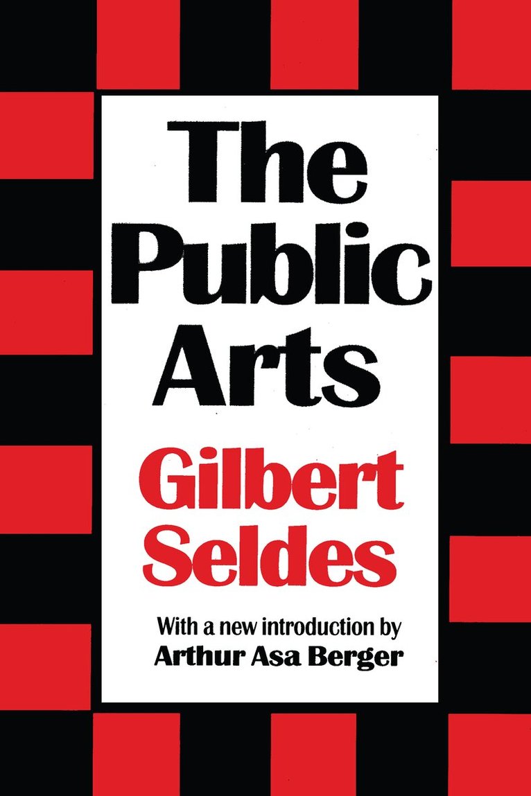 Gilbert Seldes - Public Arts, Häftad. Tillgänglighet: Tillfälligt slut