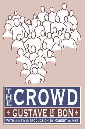 Gustave Le Bon, Gustave Le Bon - Crowd, Häftad