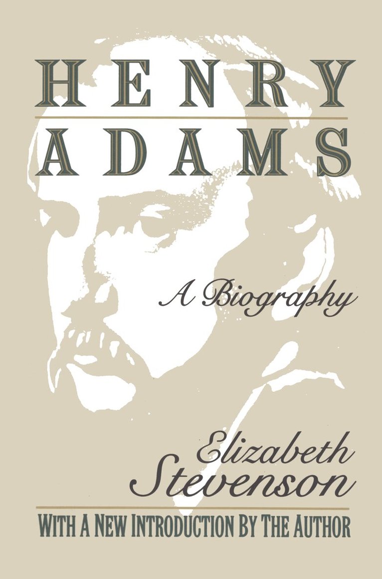 Elizabeth Stevenson - Henry Adams, Häftad. Tillgänglighet: Tillfälligt slut