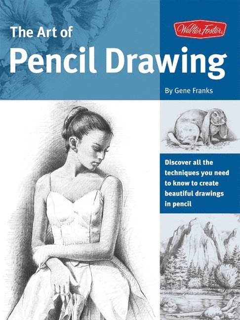 Gene Franks - The Art of Pencil Drawing (Collectors Series), Häftad. Tillgänglighet: Tillfälligt slut
