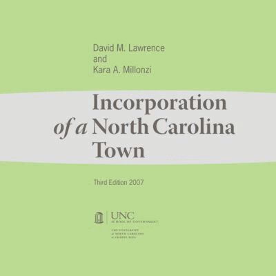 David M. Lawrence, Kara A. Millonzi - Incorporation of a North Carolina Town, Häftad. Tillgänglighet: Tillfälligt slut
