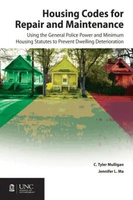 C. Tyler Mulligan, Jennifer L. Ma - Housing Codes for Repair and Maintenance, Häftad. Tillgänglighet: Lägg i varukorg