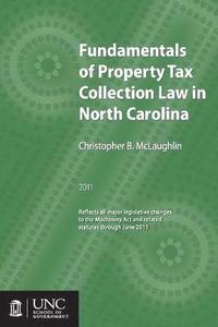 Fundamentals of Property Tax Collection Law in North Carolina