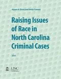Raising Issues of Race in North Carolina Criminal Cases