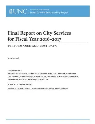 Dale J. Roenigk - Final Report on City Services for Fiscal Year 2016-2017, Häftad. Tillgänglighet: Tillfälligt slut